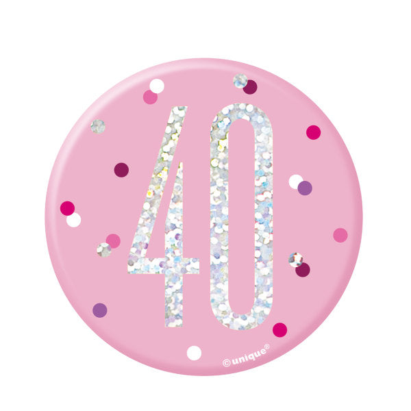 40th Birthday Pink Badge