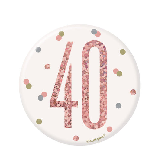 40th Birthday Rose Gold Badge