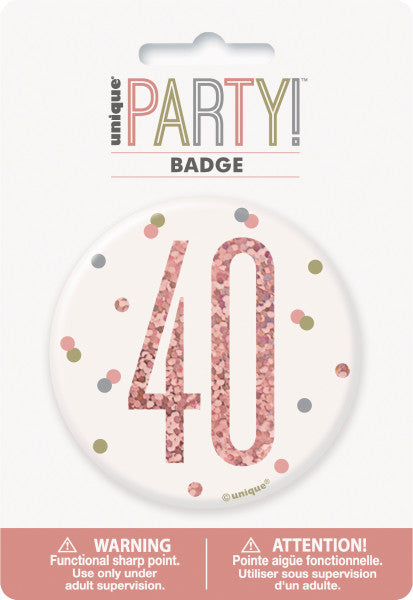 40th Birthday Rose Gold Badge