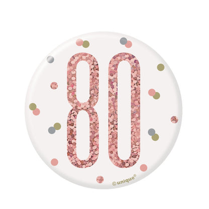 80th Birthday Rose Gold Badge